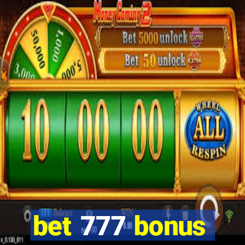 bet 777 bonus